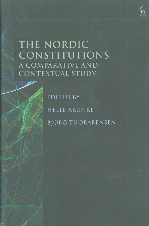 The Nordic constitutions : a comparative and contextual study