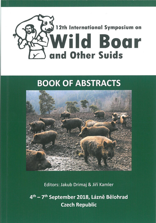 12th International Symposium on Wild Boar and Other Suids, Book of Abstracts