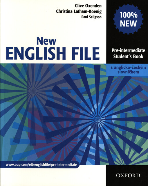 NEW ENGLISH FILE PRE-INTERMEDIATE STUDENT´S BOOK + CZECH WORDLIST - OXENDEN, C. - LATHAM-KOENIG, S. - SELIGSON, P.
