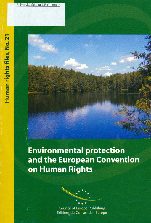 Environmental protection and the European Convention on Human Rights