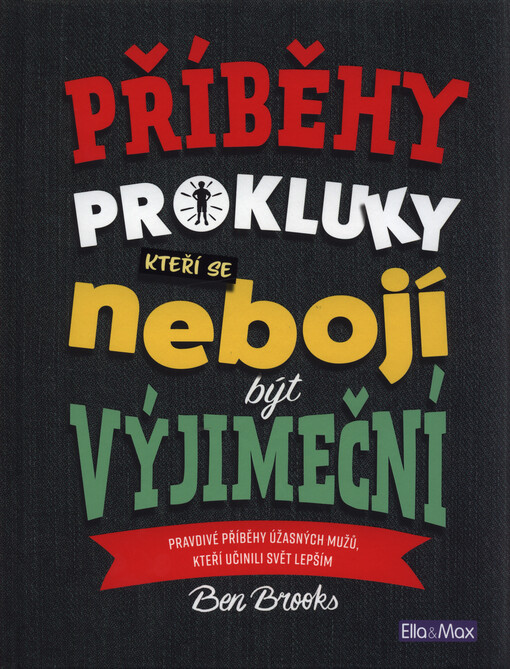 Příběhy pro kluky, kteří se nebojí být výjimeční