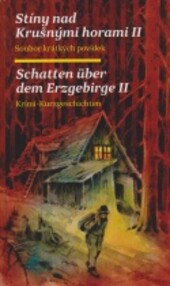 Stíny nad Krušnými horami 2