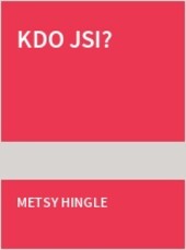 Kdo jsi?