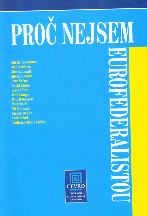 Proč nejsem eurofederalistou