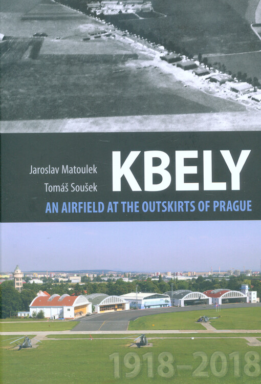 Kbely : an airfield at the outskirts of Prague