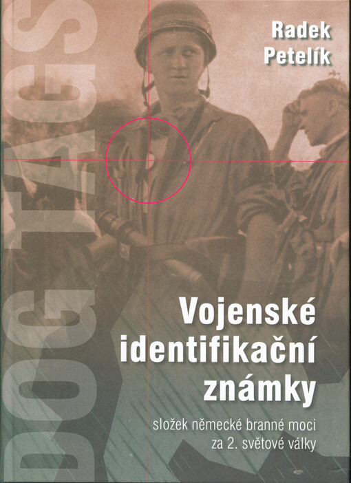 Vojenské identifikační známky složek německé branné moci za 2. světové války