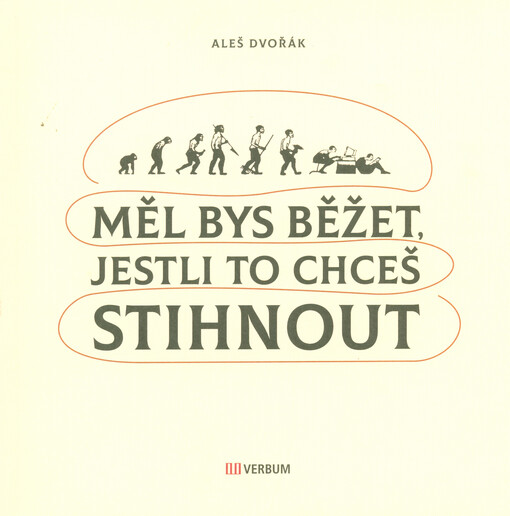 Měl bys běžet, jestli to chceš stihnout