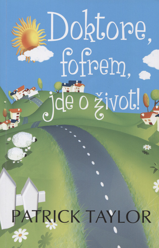 Doktore, fofrem, jde o život!