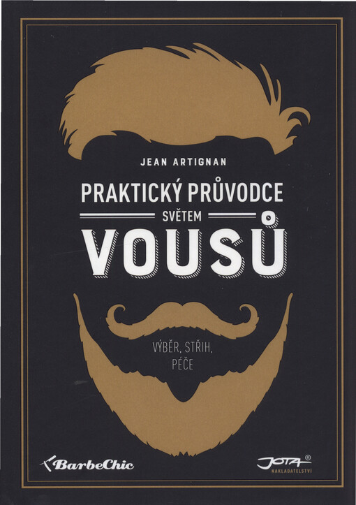 Praktický průvodce světem vousů