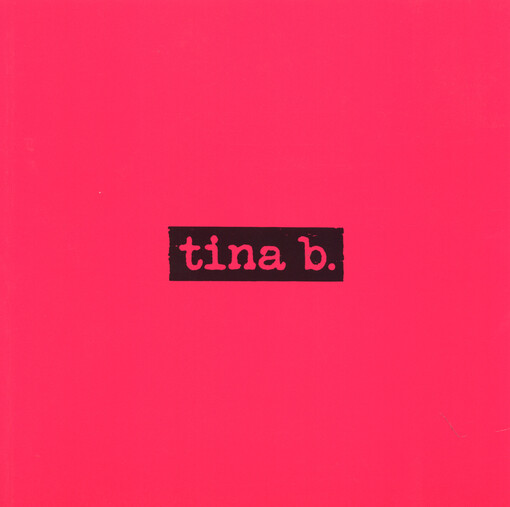 Tina B. : the Prague contemporary art festival