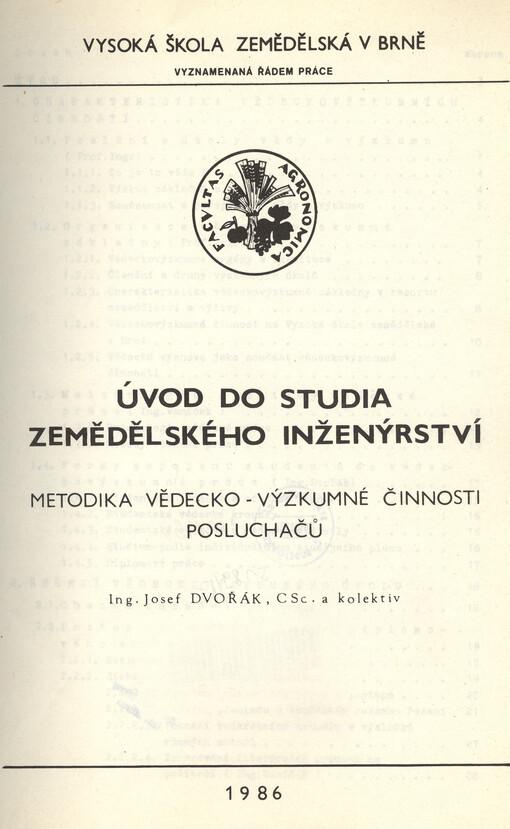 Úvod do studia zemědělského inženýrství :metodika vědecko-výzkumné činnosti posluchačů : určeno pro posl. agronomické fak.