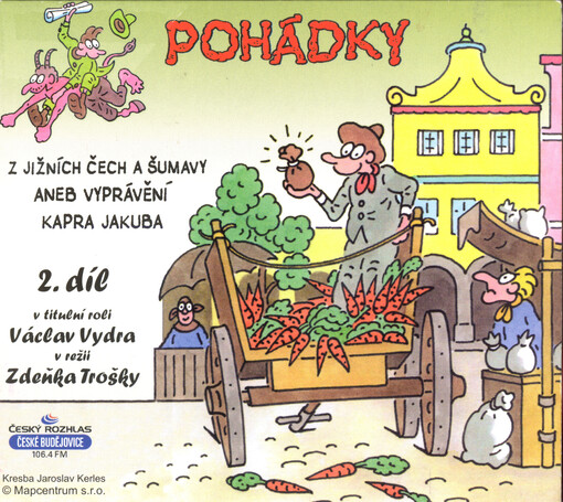 Pohádky z jižních Čech a Šumavy, aneb, Vyprávění kapra Jakuba. 2. díl