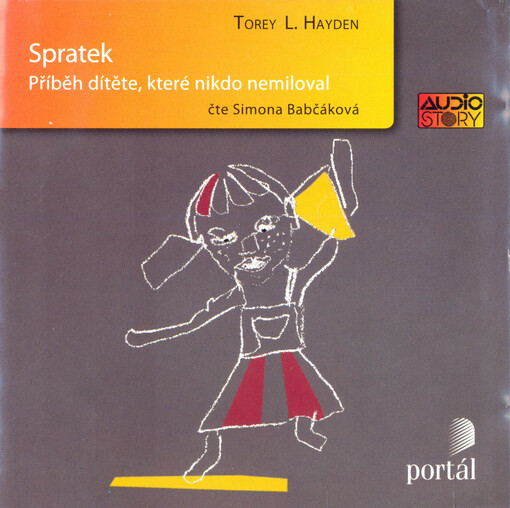 Spratek příběh dítěte, které nikdo nemiloval