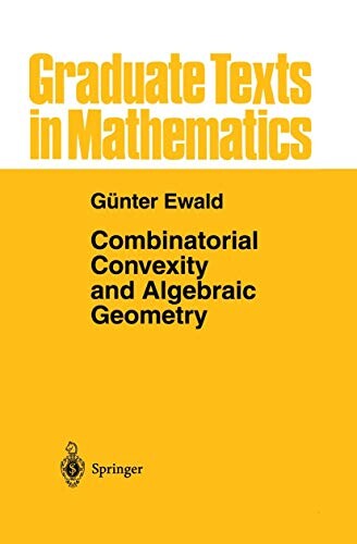 Combinatorial convexity and algebraic geometry