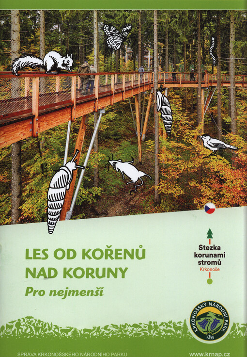 Les od kořenů nad koruny : pro nejmenší