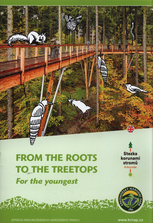 From the roots to the treetops : for the youngest