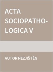 Acta sociopathologica V