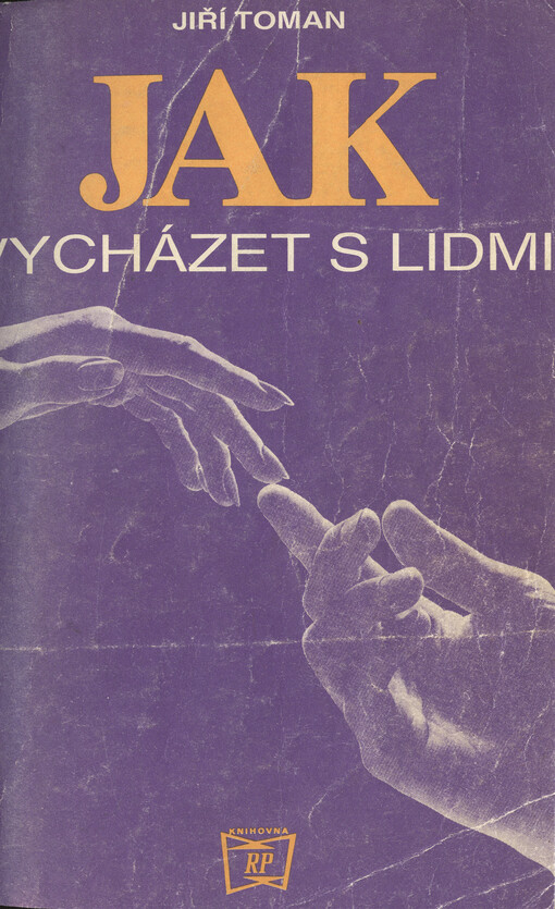 Jak vycházet s lidmi