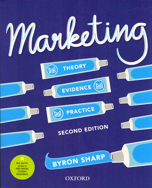 Marketing : theory, evidence, practice
