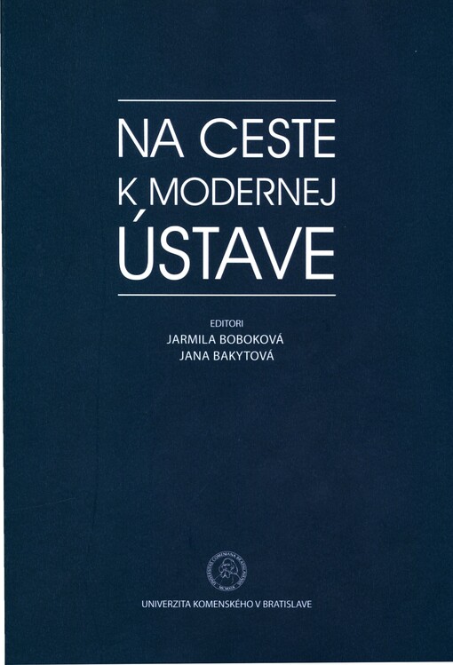 Na ceste k modernej ústave : zborník Filozofickej fakulty UK