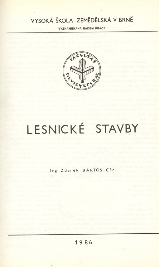 Lesnické stavby :Určeno pro posl. les. fak.