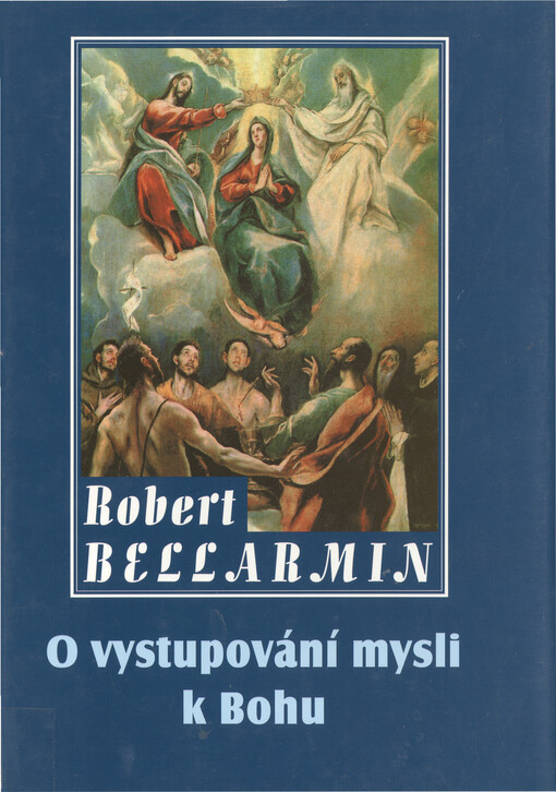 O vystupování mysli k Bohu po žebřících věcí stvořených