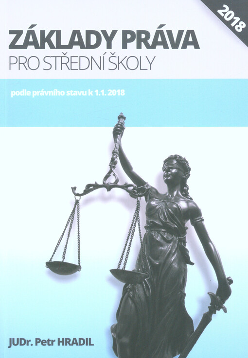 Základy práva pro střední školy : podle právního stavu k 1.1.2018