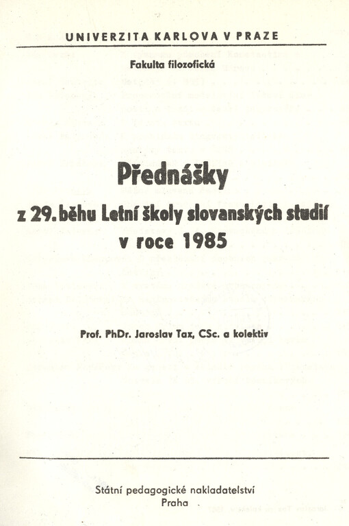 Přednášky z 29. běhu Letní školy slovanských studií v roce 1985
