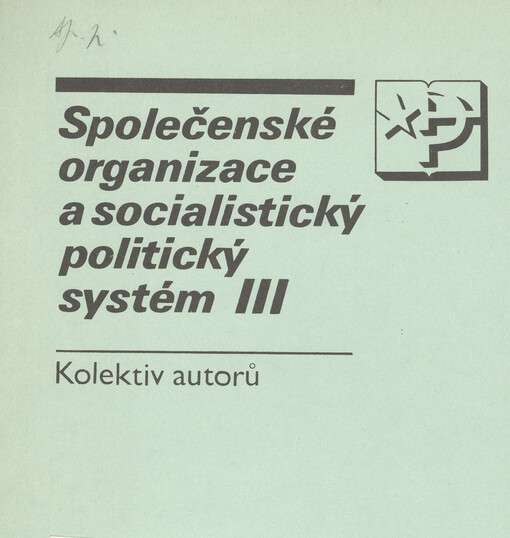 Společenské organizace a socialistický politický systém.[Část] 3,Národní fronta a rozvoj socialistické demokracie