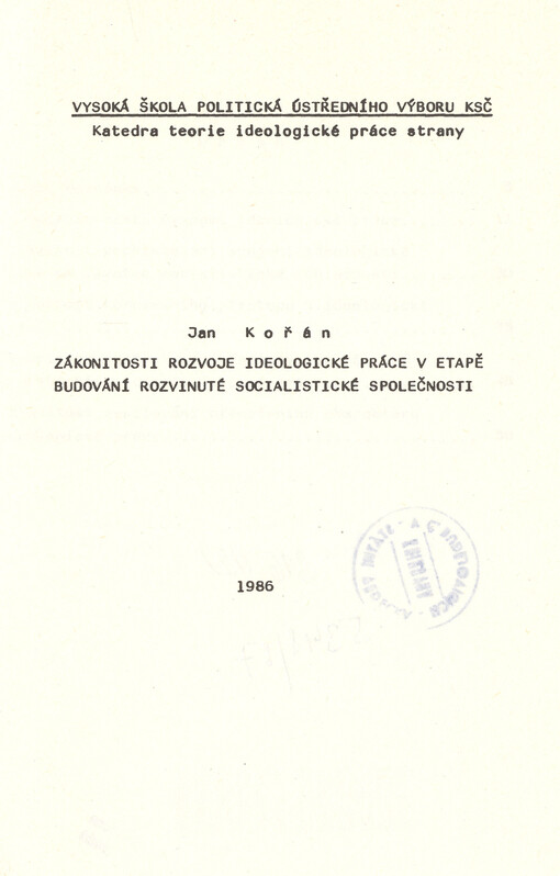 Zákonitosti rozvoje ideologické práce v etapě budování rozvinuté socialistické společnosti