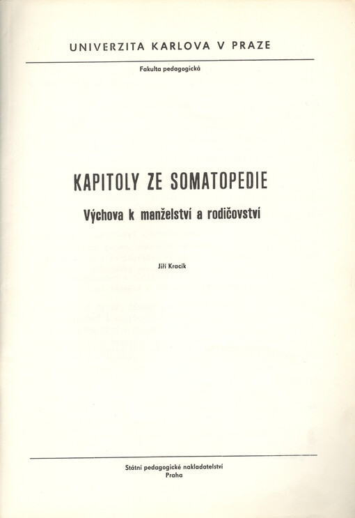 Kapitoly ze somatopedie : výchova k manželství a rodičovství : určeno pro posl. fak. pedagog.