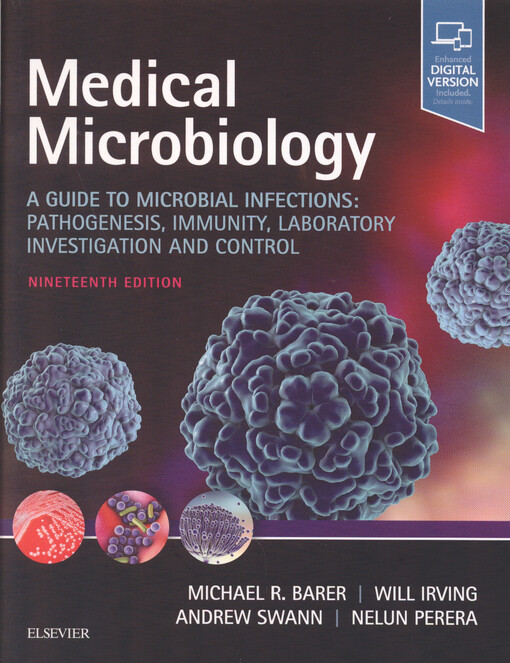 Medical microbiology : a guide to microbial infections: pathogenesis, immunity, laboratory investigation and control
