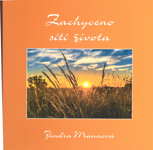 Zachyceno sítí života