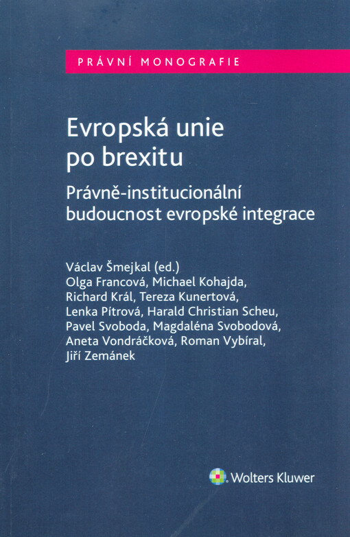 Evropská unie po brexitu: právně-institucionální budoucnost evropské integrace