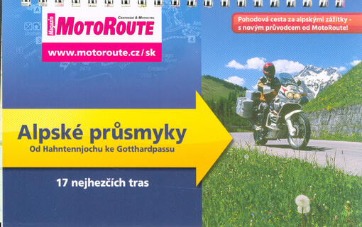 Alpské průsmyky - 17 nejhezčích tras