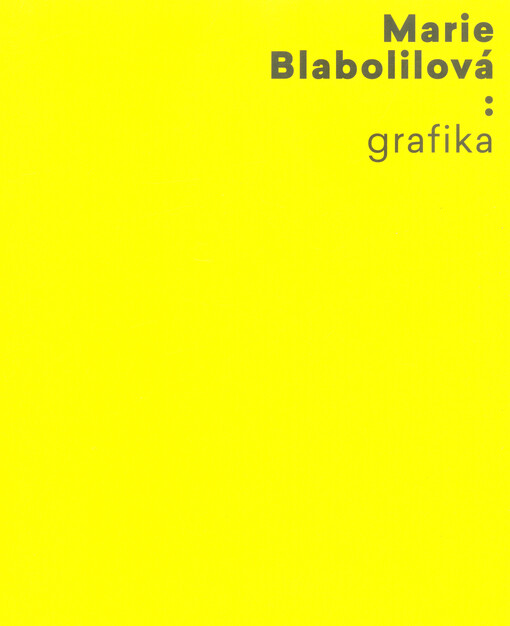 Marie Blabolilová - Grafika