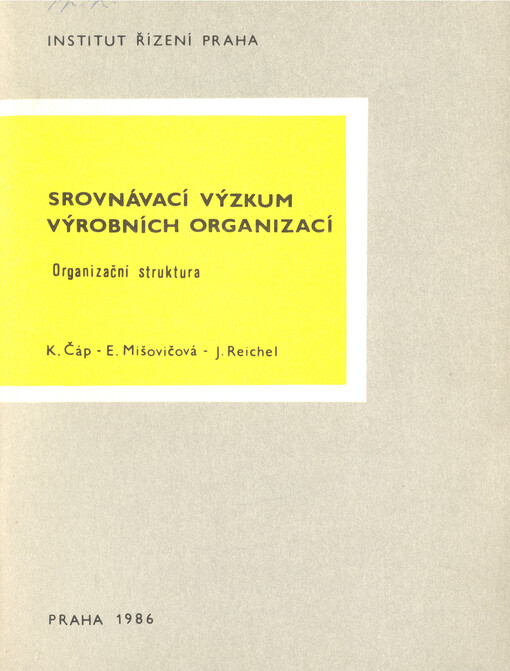 Srovnávací výzkum výrobních organizací :velikost, geograf. vlastnosti
