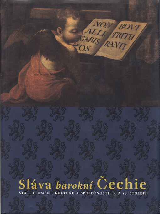 Sláva barokní Čechie: stati o umění, kultuře a společnosti 17. a 18. století