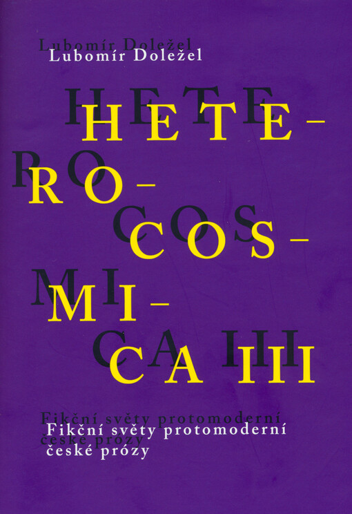 Heterocosmica III.