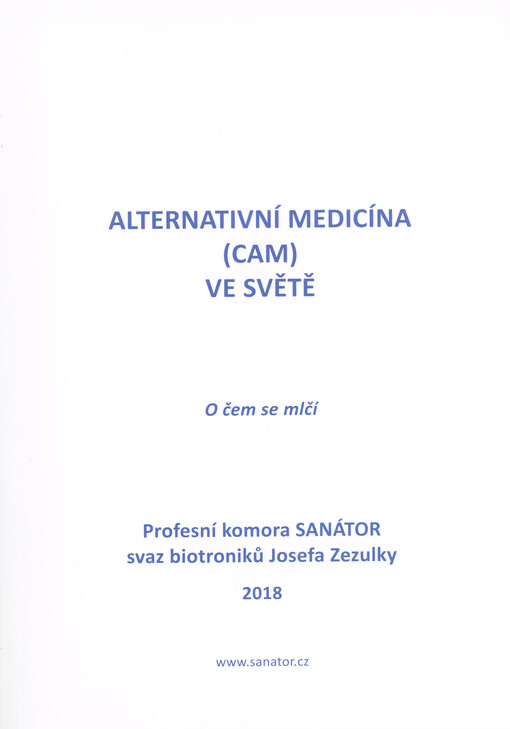 Alternativní medicína (CAM) ve světě: o čem se mlčí