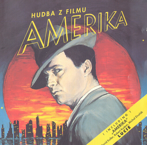Hudba z filmu Amerika : režiséra Vladimíra Michálka