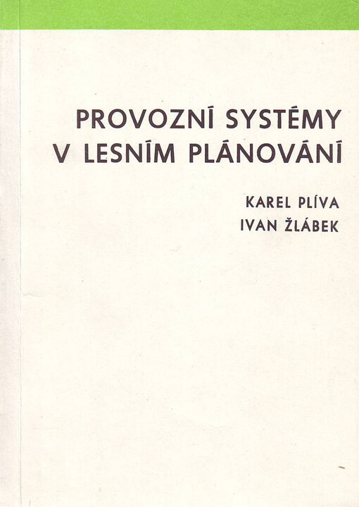 Provozní systémy v lesním plánování