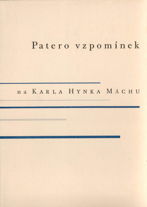 Patero vzpomínek na Karla Hynka Máchu