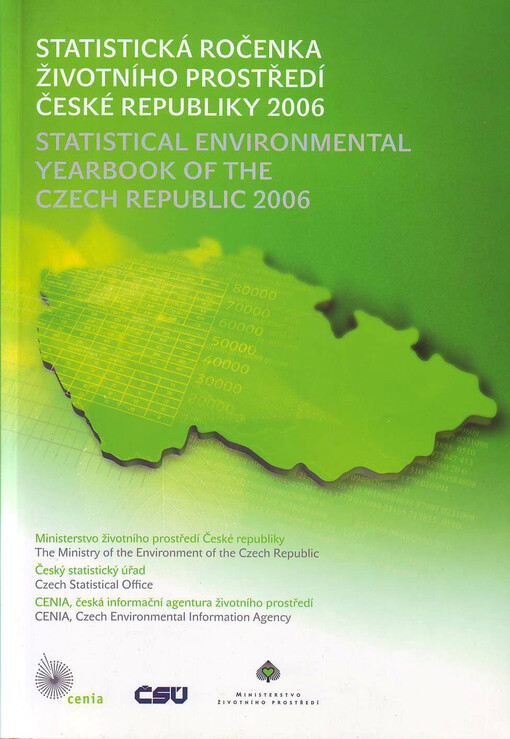 Statistická ročenka životního prostředí České republiky ... = Statistical environmental yearbook of the Czech Republic ...