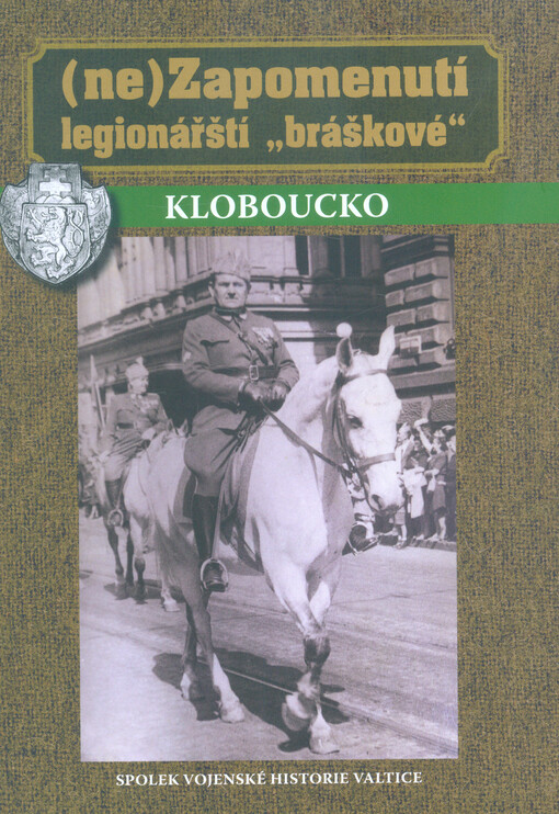 (Ne)Zapomenutí legionářští 