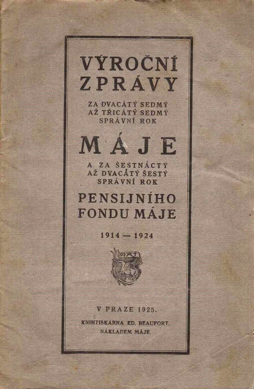 Zpráva Spolku českých spisovatelů belletristů Máje : za ... rok správní