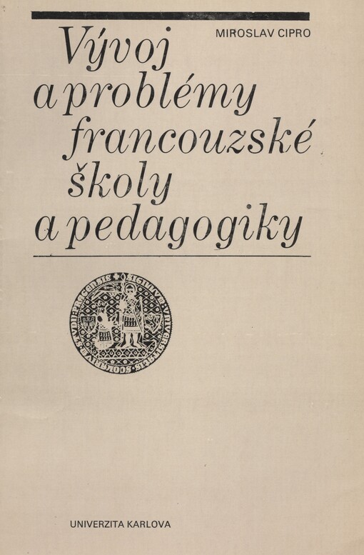 Vývoj a problémy francouzské školy a pedagogiky