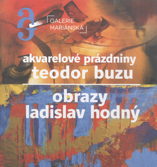 Akvarelové prázdniny : Teodor Buzu : Obrazy : Ladislav Hodný