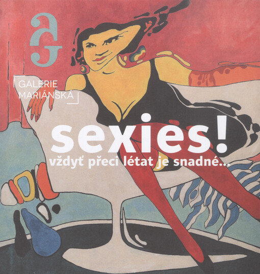 Sexies! : vždyť přeci létat je tak snadné...