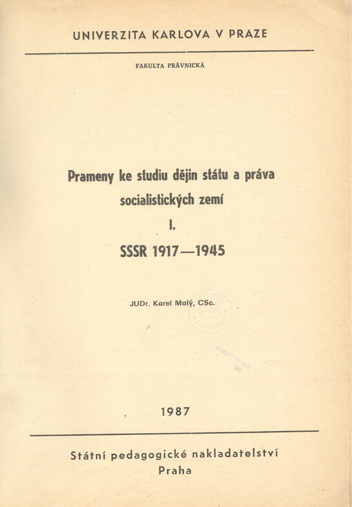 Prameny ke studiu dějin státu a práva socialistických zemí :určeno pro posl. fak. právnické.[Díl] 1.,SSSR 1917-1945